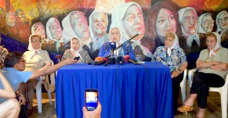 La Asociación Madres de Plaza de Mayo denunció hostigamiento del Ejecutivo y de la Justicia