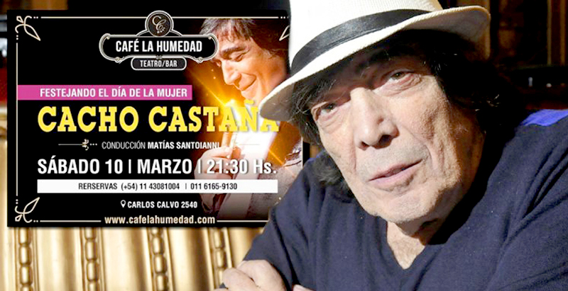 Tras la polémica frase sobre la violación, Cacho Castaña homenajeará a las mujeres en su día