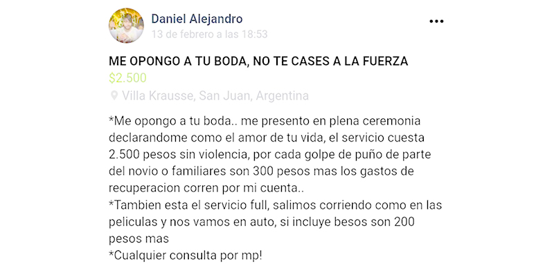 “Me opongo a tu boda, no te cases a la fuerza”, el insólito servicio que ofrece un joven sanjuanino