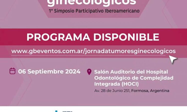 Se realizarán en Formosa las Jornadas de Actualización en Tumores Ginecológicos y el 1° Simposio Participativo Iberoamericano
