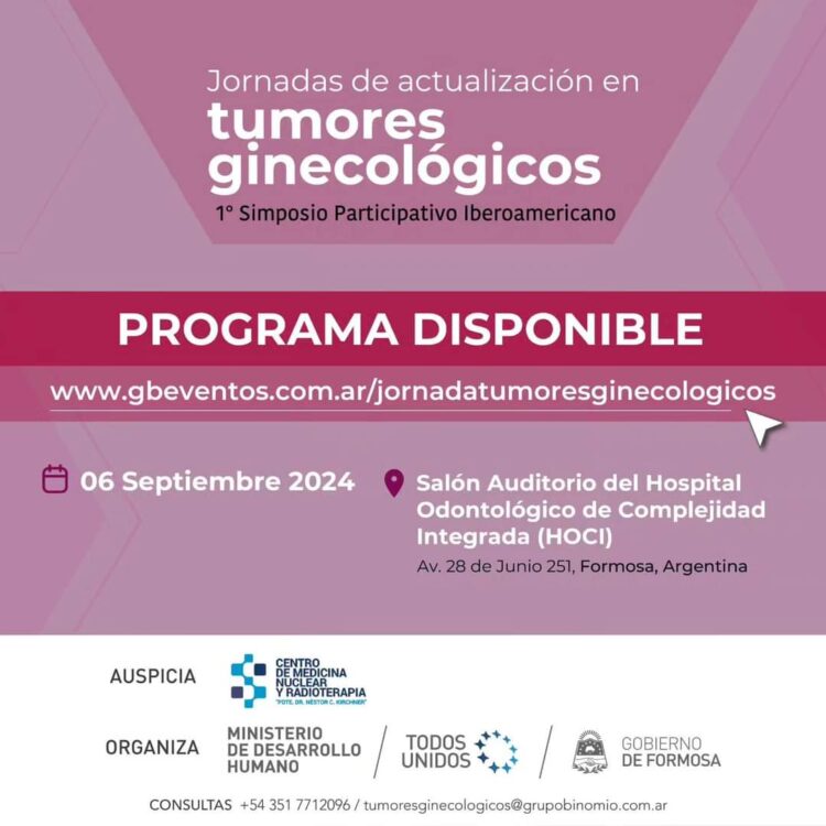 Se realizarán en Formosa las Jornadas de Actualización en Tumores Ginecológicos y el 1° Simposio Participativo Iberoamericano
